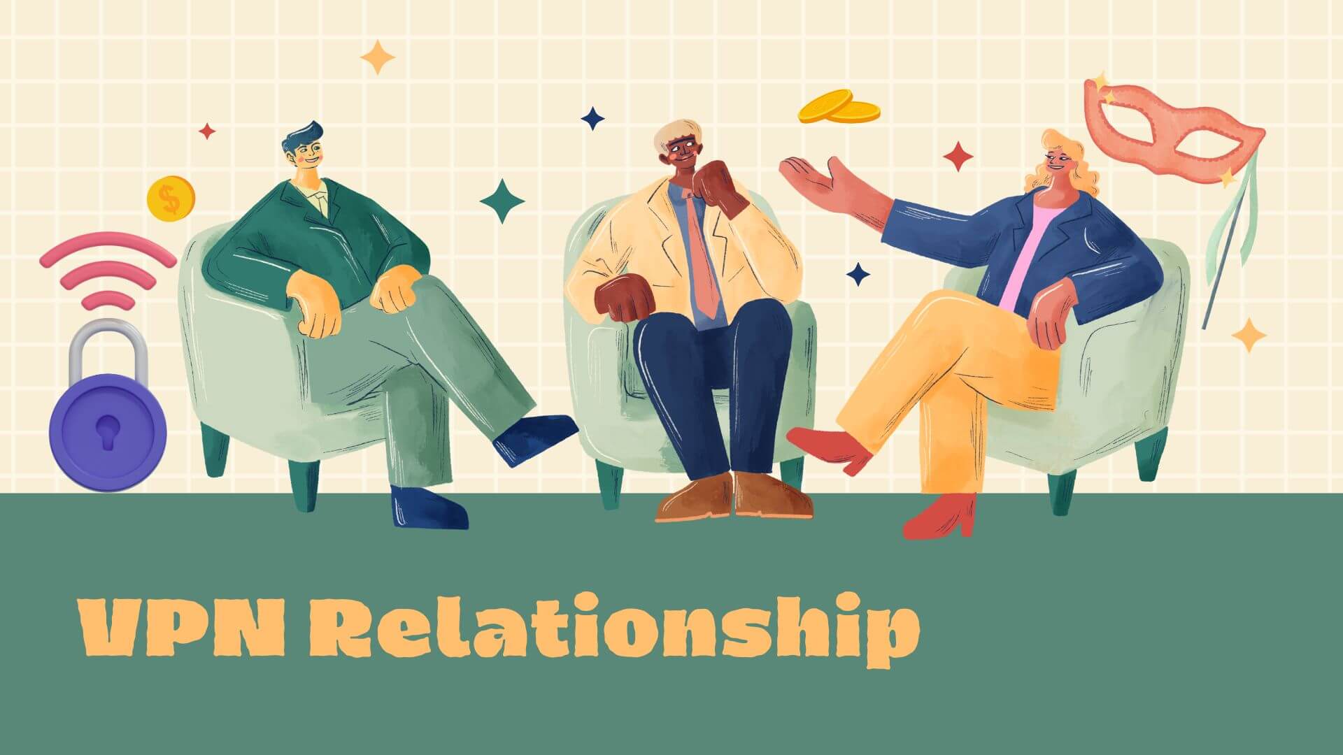 VPN Relationship Explained